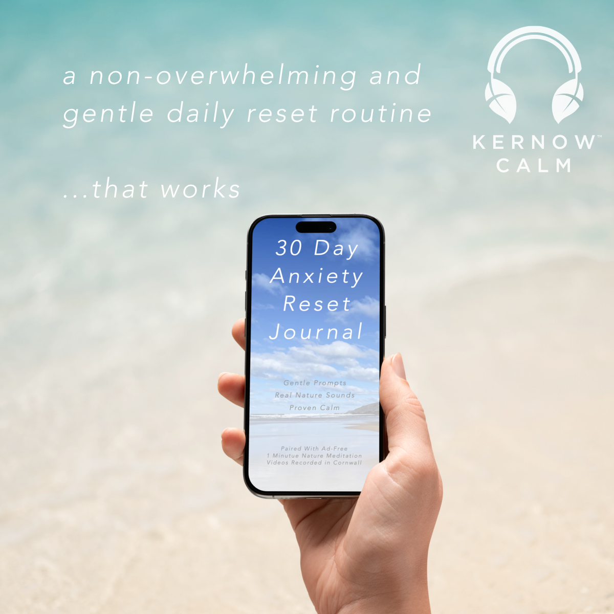 30-Day Anxiety Reset Journal shown on smartphone gentle Cornish daily prompts for calm and stillness
