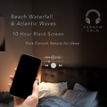Kernow Calm Beach Waterfall & Atlantic Waves | 10 Hour Black Screen