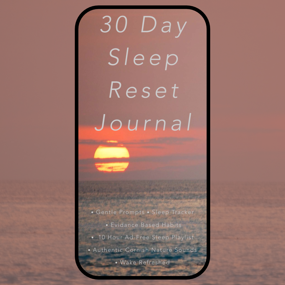 A smartphone-style frame displays a journal cover design featuring a sunset over the ocean with the title '30 Day Sleep Reset Journal' in large white text, plus smaller feature bullet points at the bottom.