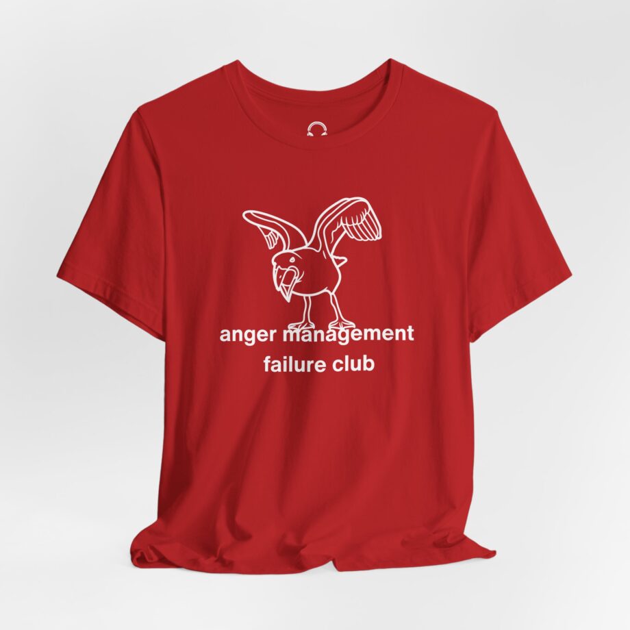 Anger Management Failure Club T-Shirt