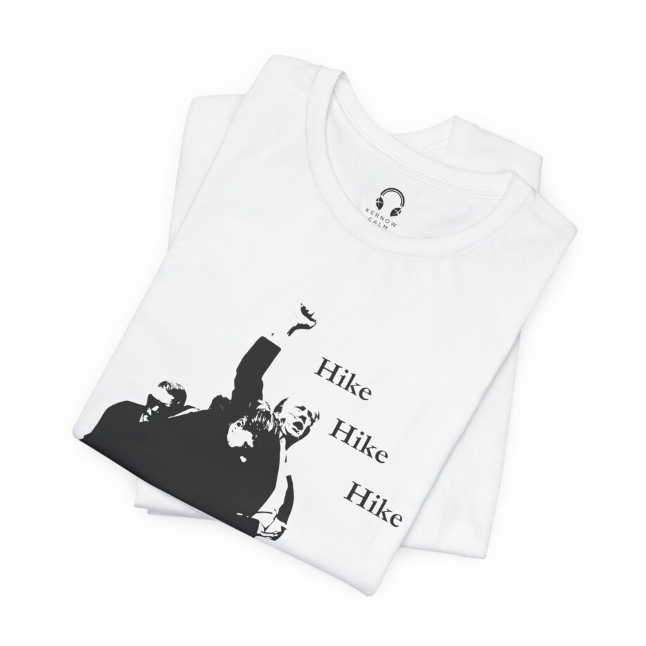 Hike Hike Hike T-Shirt