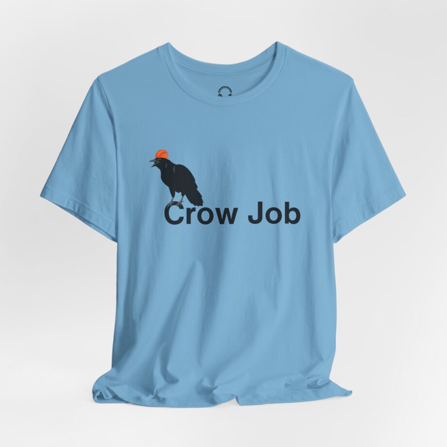 Crow Job T-Shirt