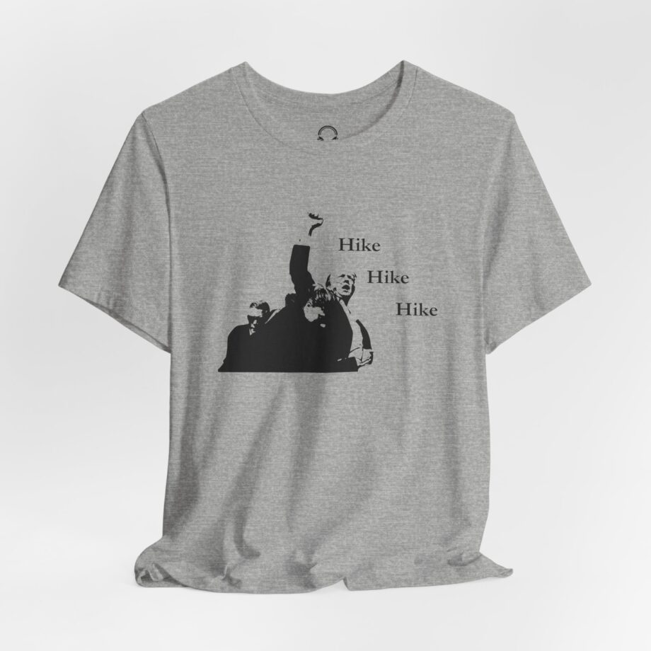 Hike Hike Hike T-Shirt