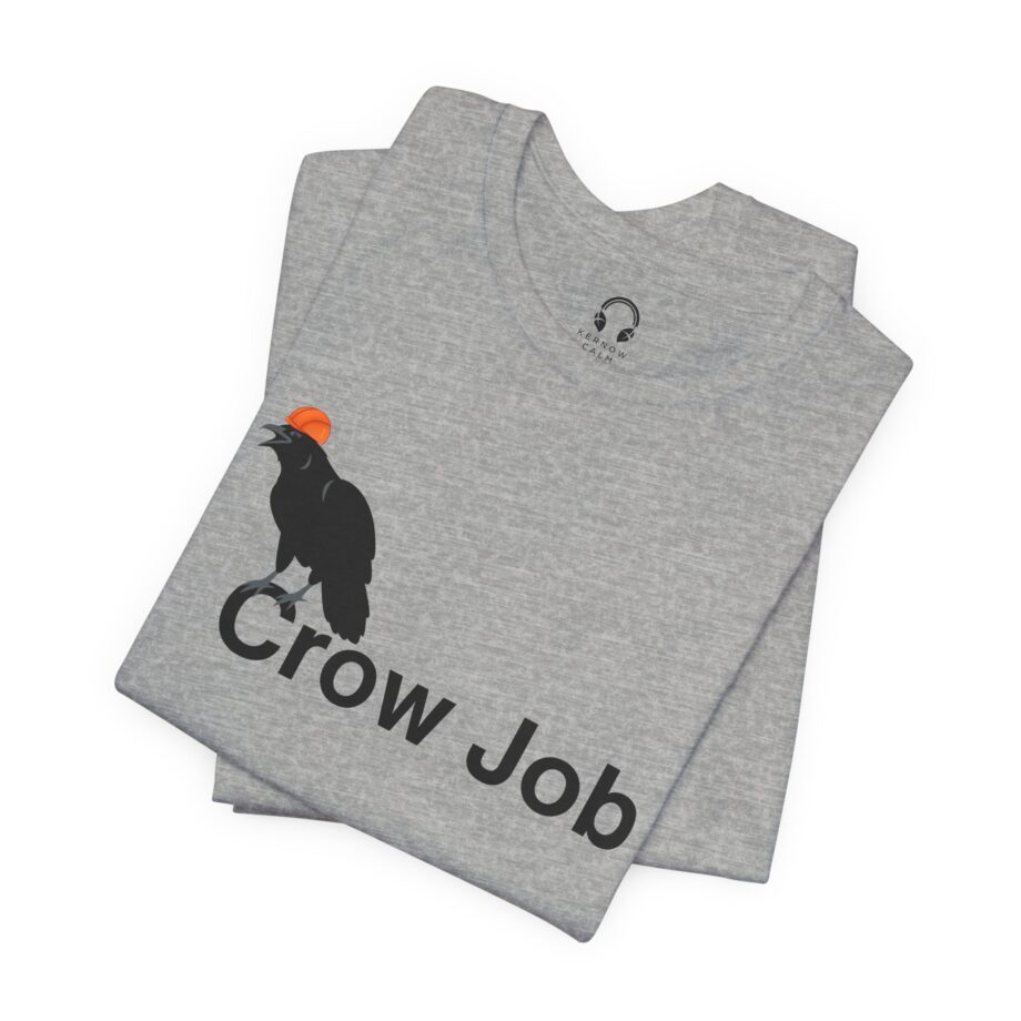 Crow Job T-Shirt