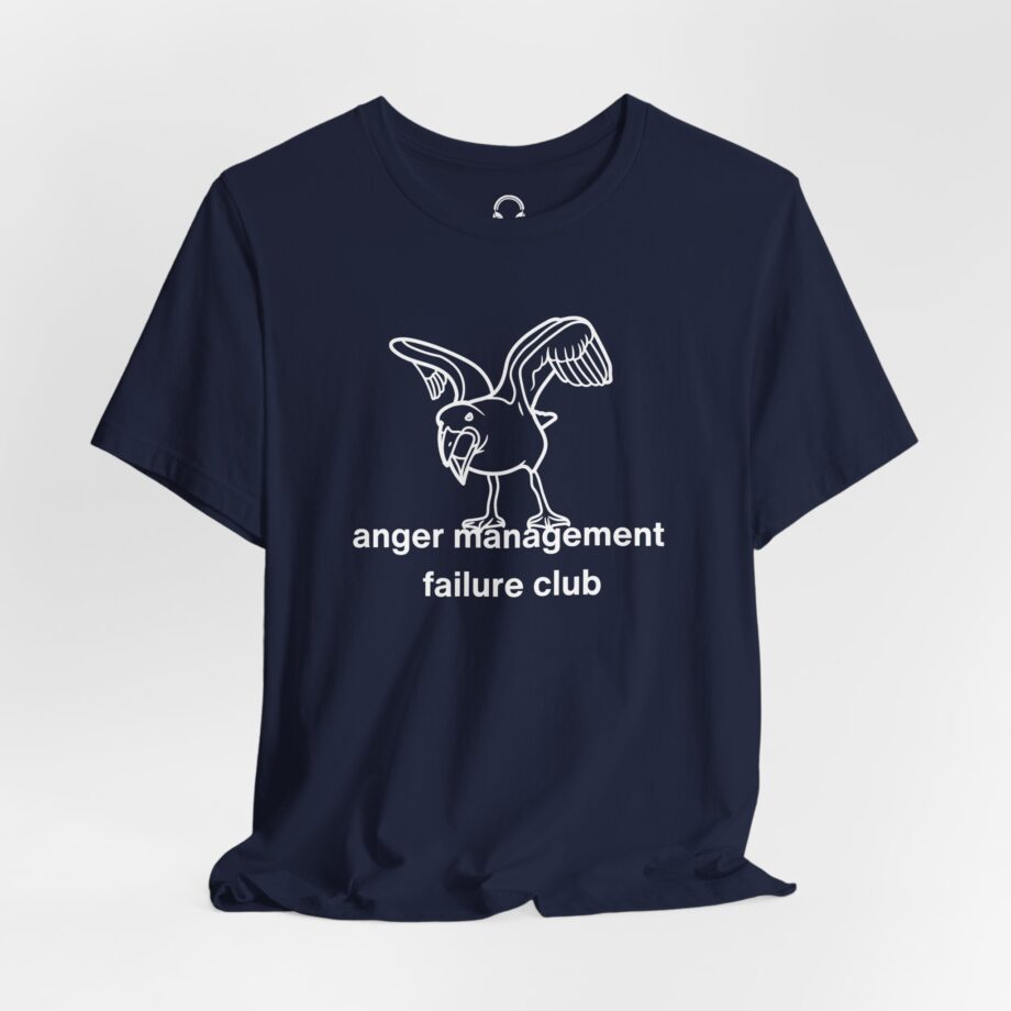 Anger Management Failure Club T-Shirt