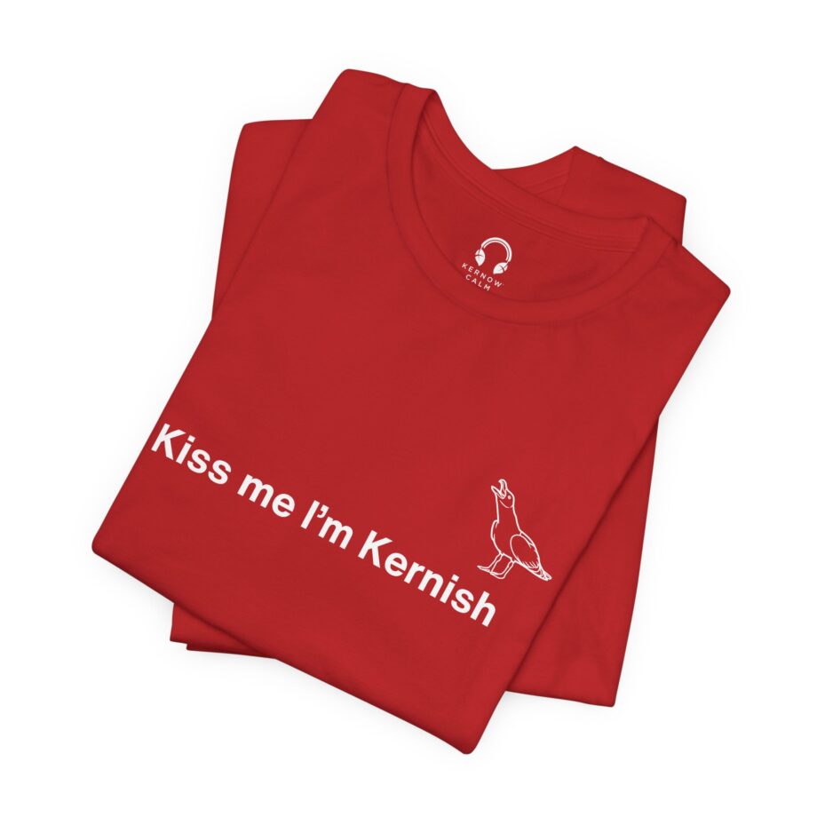 Kiss Me I’m Kernish T-Shirt