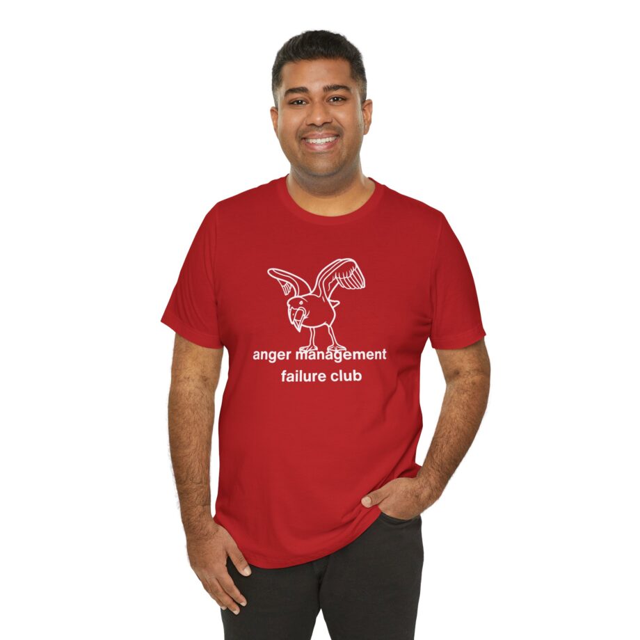 Anger Management Failure Club T-Shirt