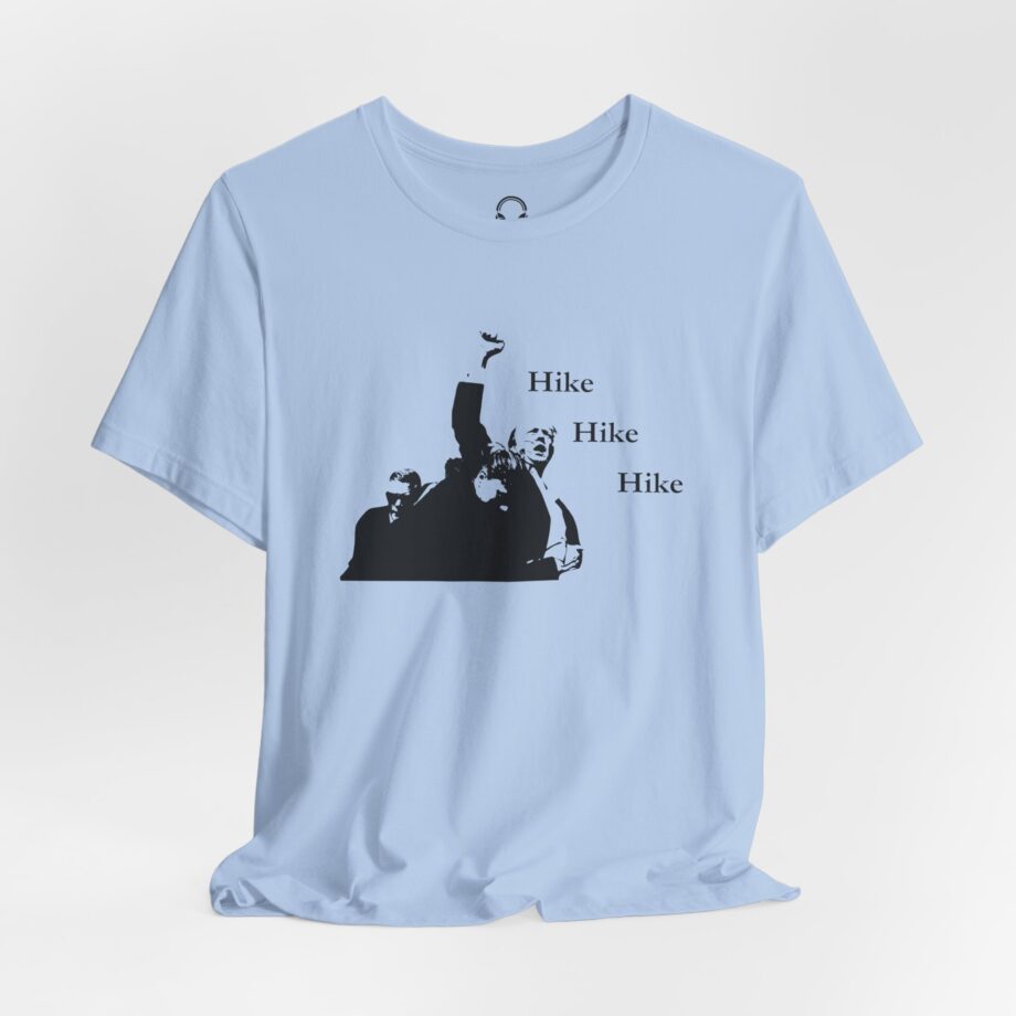 Hike Hike Hike T-Shirt