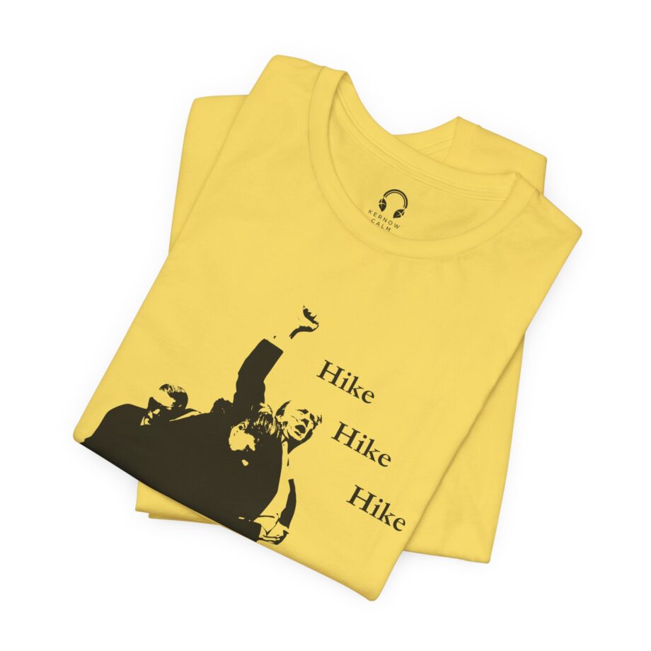 Hike Hike Hike T-Shirt