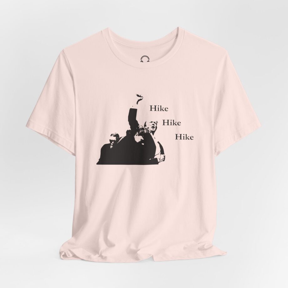 Hike Hike Hike T-Shirt