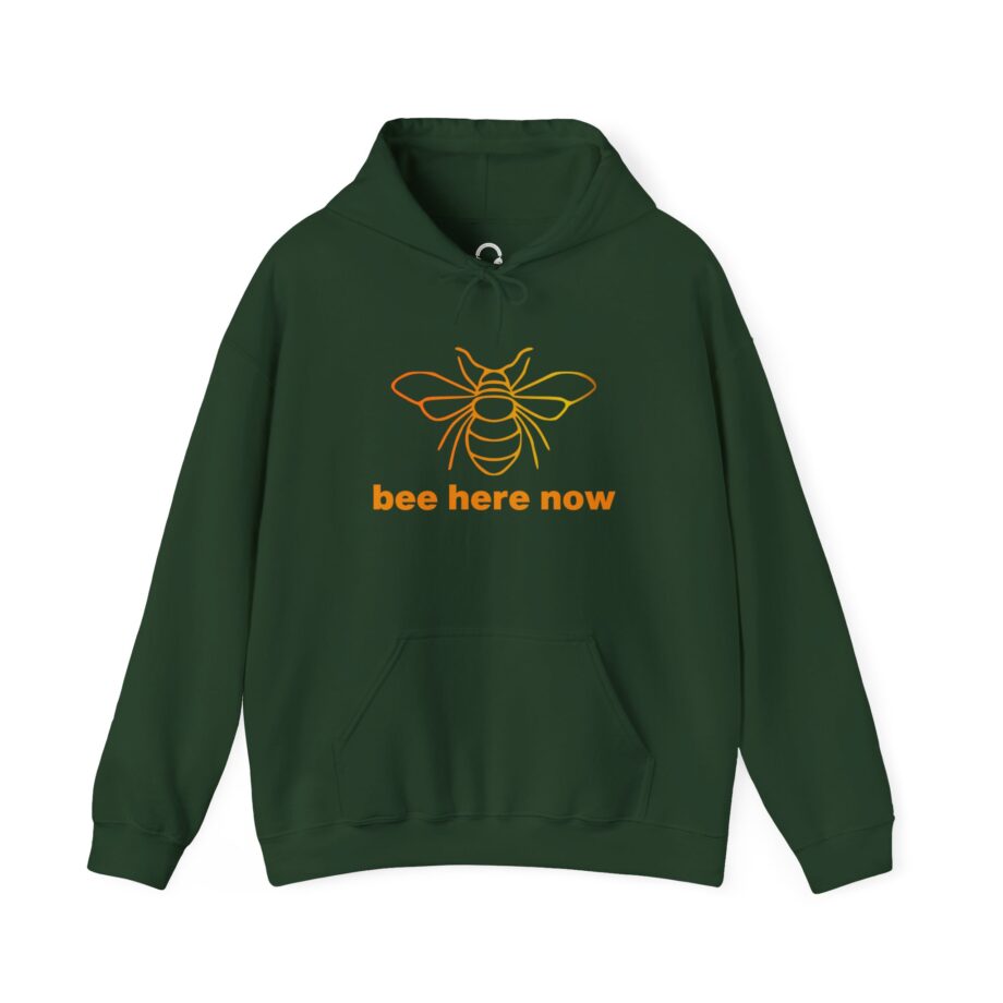 Bee Here Now Hoodie