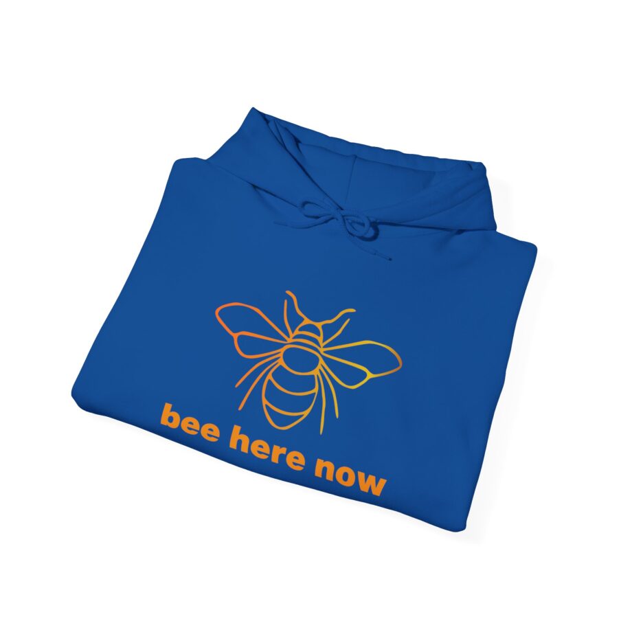 Bee Here Now Hoodie