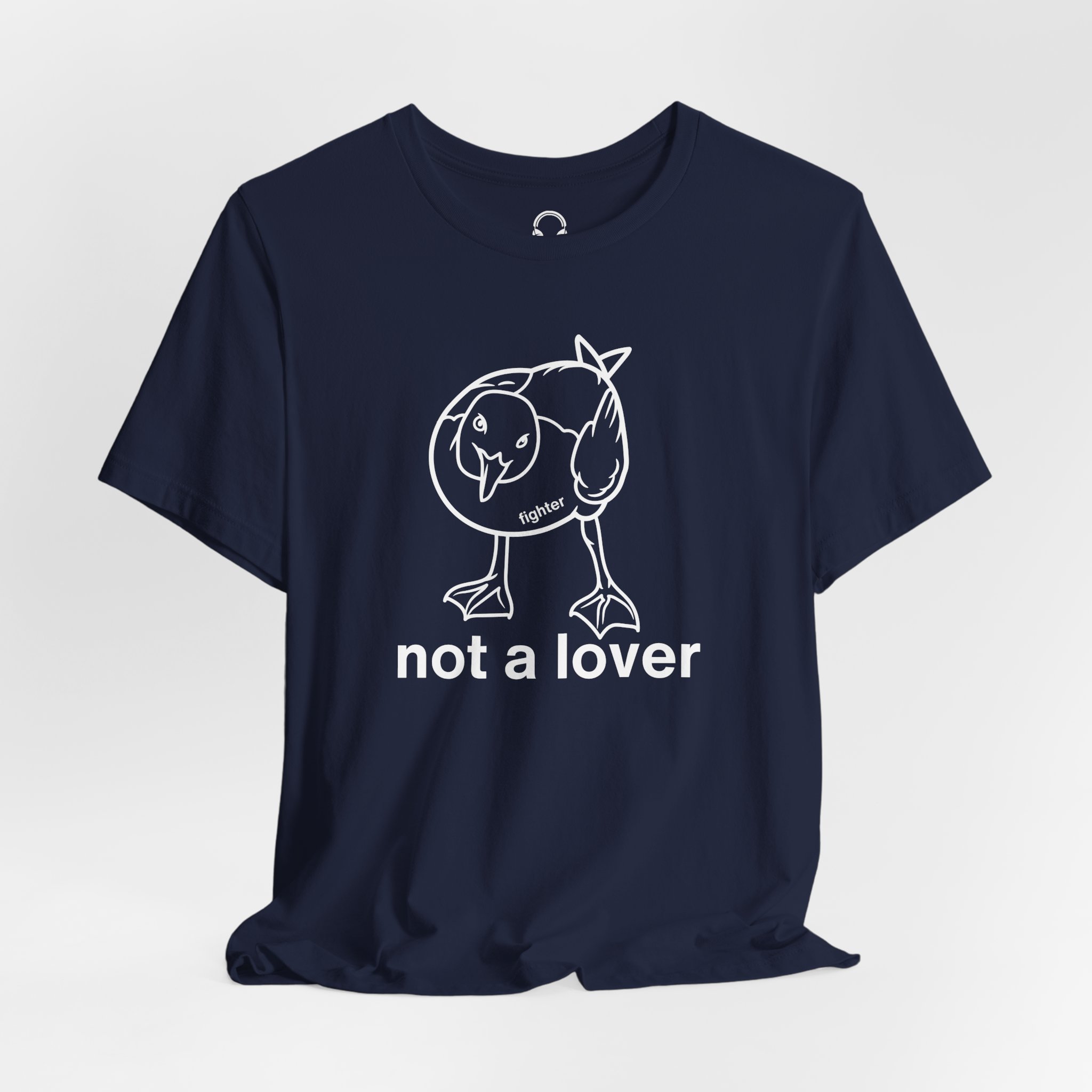 Fighter Not A lover T-Shirt