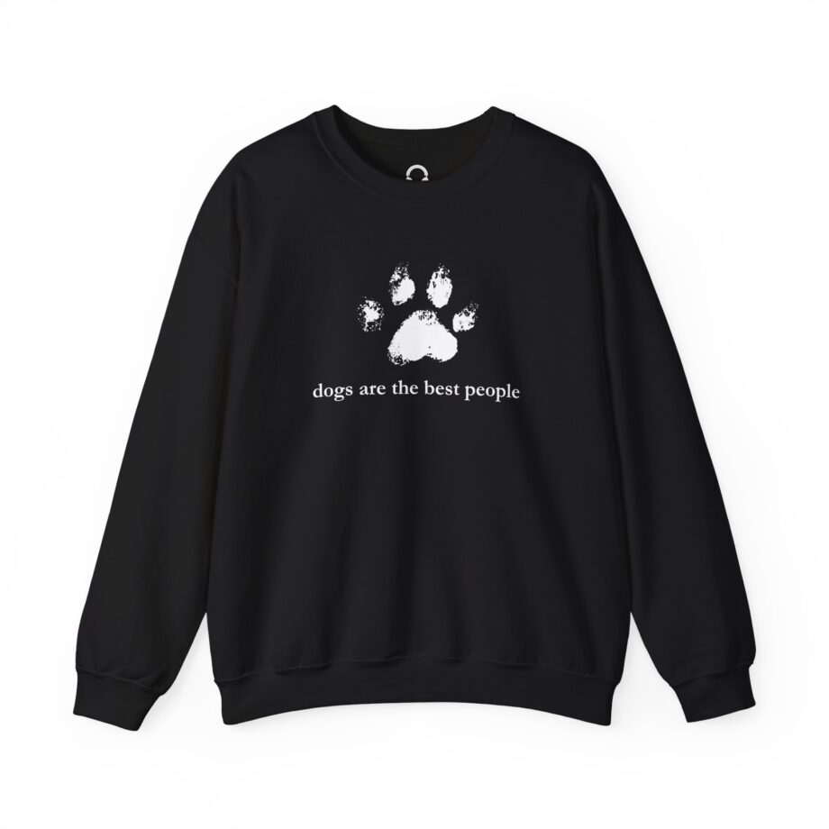 Dogs Are The Best People Sweatshirt